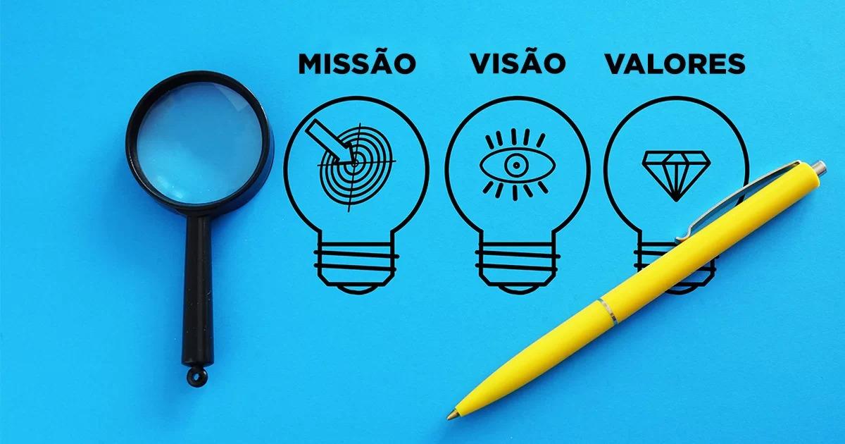 Missão, Visão e Valores